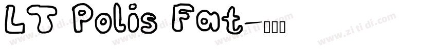 LT Polis Fat字体转换